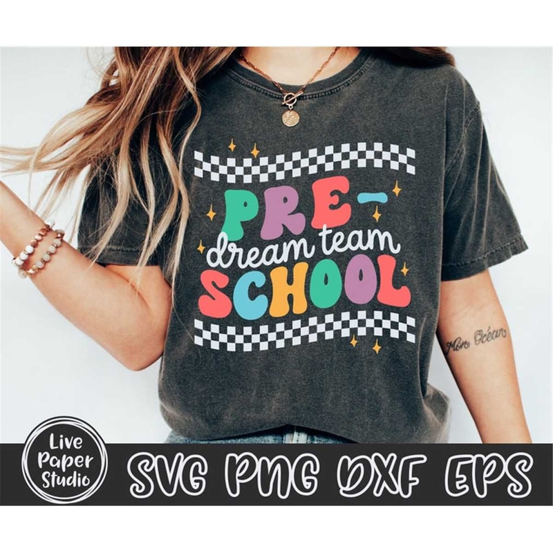MR-2472023154958-preschool-dream-team-svg-first-day-of-school-svg-preschool-image-1.jpg
