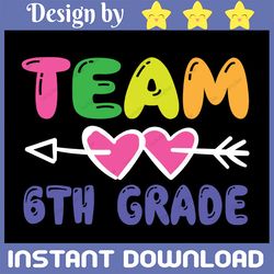 6th grade svg, sixth grade svg, school svg, school svg files, teacher svg, 6th grade team svg, back to school svg