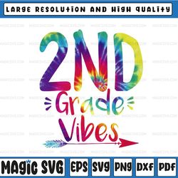 second grade vibes svg, tie dye second grade teacher svg, elementary teacher svg, back to school svg