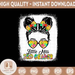 Little Miss 3rd Grader Back To School Messy Bun Girl PNG Third Grade Back To School, Tie Dye Sublimation Design Download