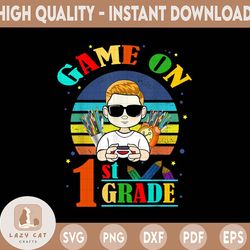 game on 1st grade back to school gamer funny first grade png file sublimation