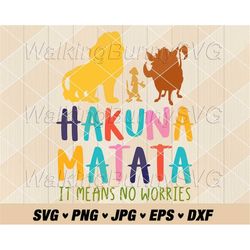 hakuna matata svg png, layered hakuna matata svg, lion king svg, simba svg, it means no worries png, svg files for cricu