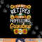 I m Not Retired I m A Professional Grandma Shirt Mothers Day png,sublimation copy.jpg