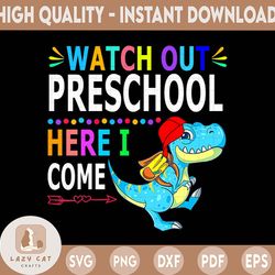 Watch Out Preschool Here I Come PNG Image, Back to School Smiley Design, Sublimation Designs Downloads, PNG File