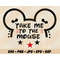 MR-247202317724-take-me-to-the-mouse-svg-png-layered-take-me-to-the-mouse-image-1.jpg