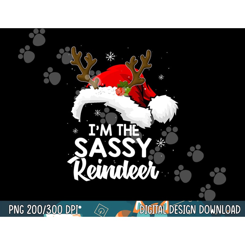 I m The Sassy Reindeer Christmas Funny Pajamas Family Xmas png,sublimation copy.jpg