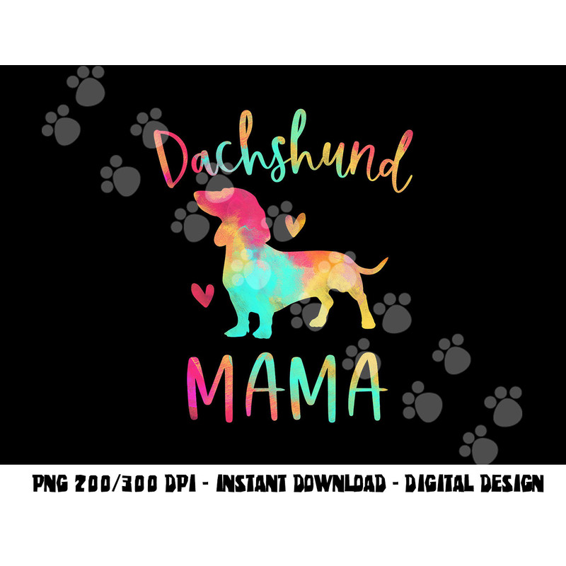 Dachshund Mama Colorful Doxie Gifts Dog Mom png, sublimation copy.jpg