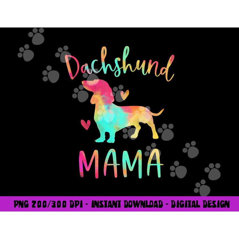 Dachshund Mama Colorful Doxie Gifts Dog Mom png, sublimation copy.jpg