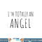 I m Totally An Angel png,sublimation Funny Halloween Christmas Shirt png,sublimation copy.jpg