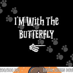i m with butterfly halloween costume funny couples matching png, sublimation copy