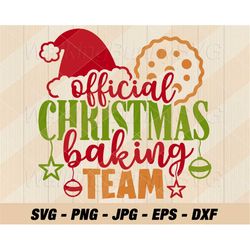 official christmas baking team svg png, layered christmas baking svg, christmas baking quotes png, svg files for cricut,