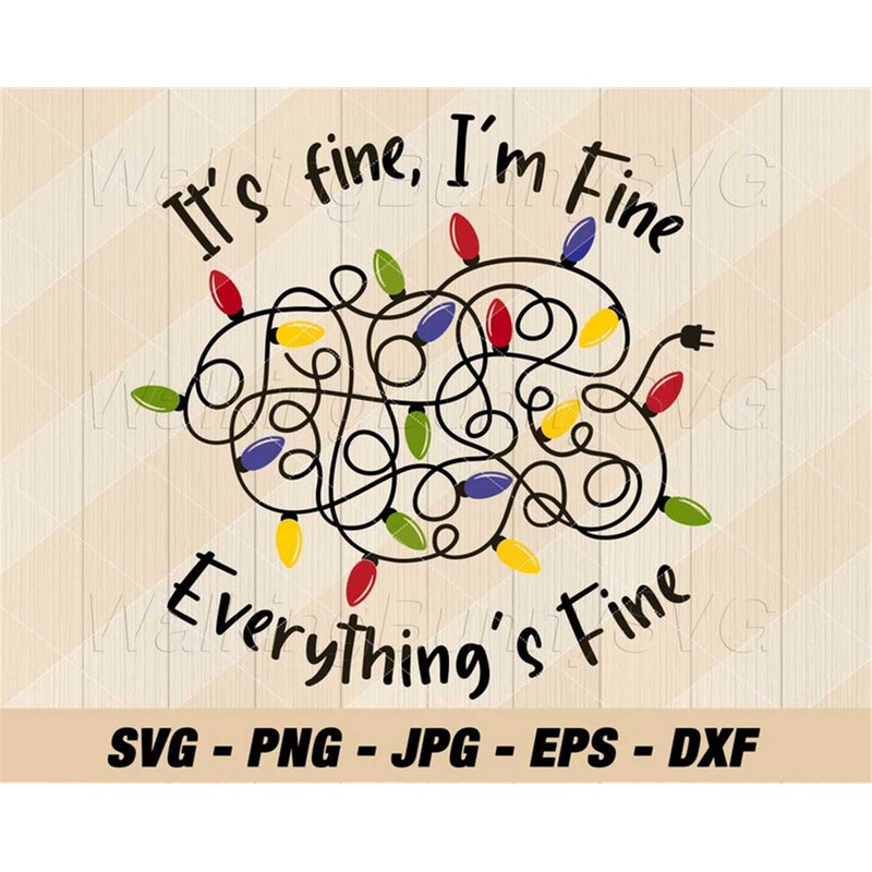 MR-247202317525-its-fine-im-fine-everything-is-fine-svg-png-layered-im-fine-image-1.jpg
