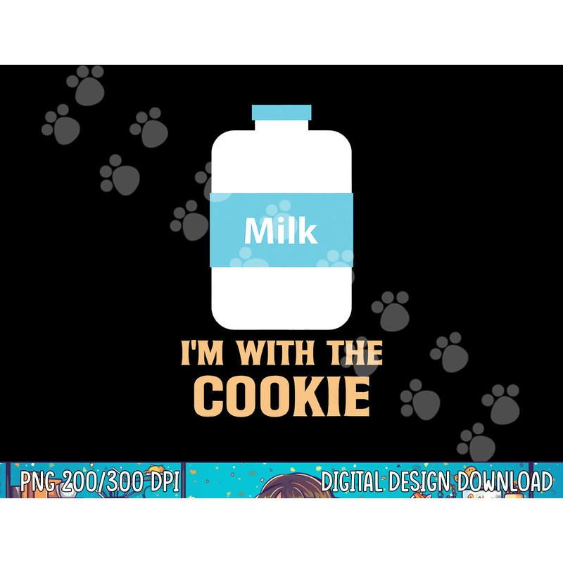 I m With The Cookie and Milk Matching Halloween Costume png, sublimation copy.jpg
