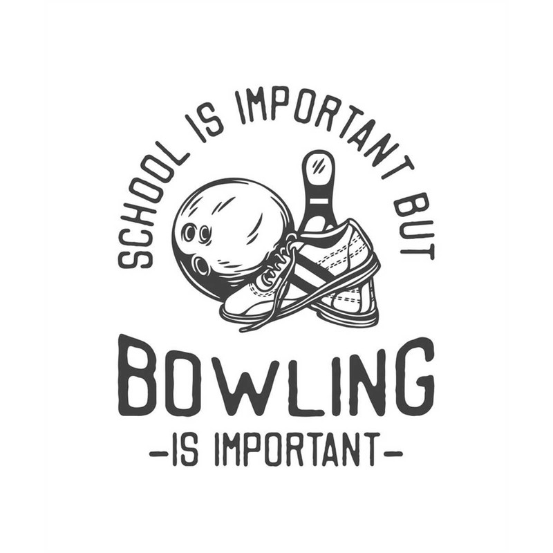 MR-2472023175840-school-is-important-but-bowling-is-important-cut-files-svg-image-1.jpg