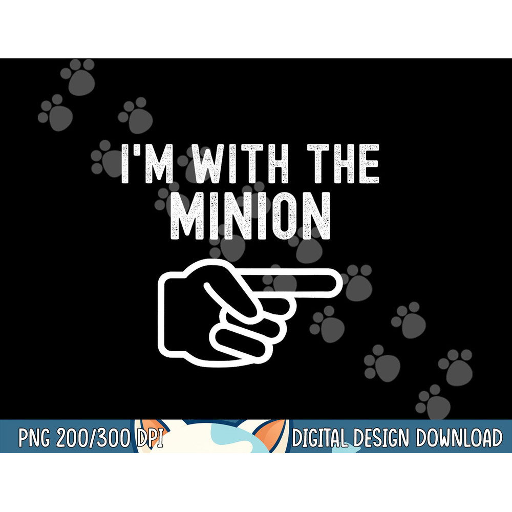 I m With the Minion Funny Couples Matching Halloween Costume png, sublimation copy.jpg