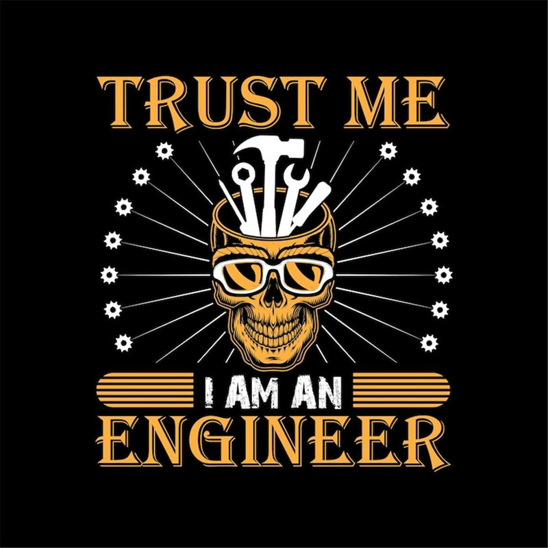 MR-2472023181359-trust-me-i-am-engineer-layered-editable-cut-files-svg-png-image-1.jpg