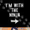 I m With The Ninja Costume Halloween Matching Couple png, sublimation copy.jpg