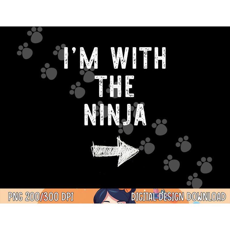 I m With The Ninja Costume Halloween Matching Couple png, sublimation copy.jpg