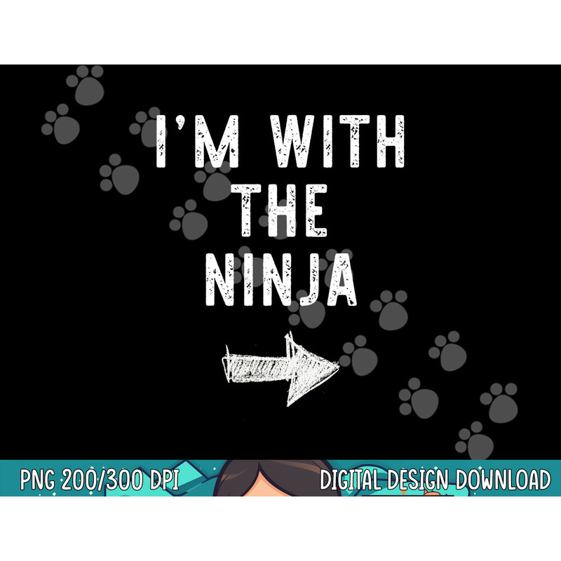 I m With The Ninja Costume Halloween Matching Couple png, sublimation copy.jpg