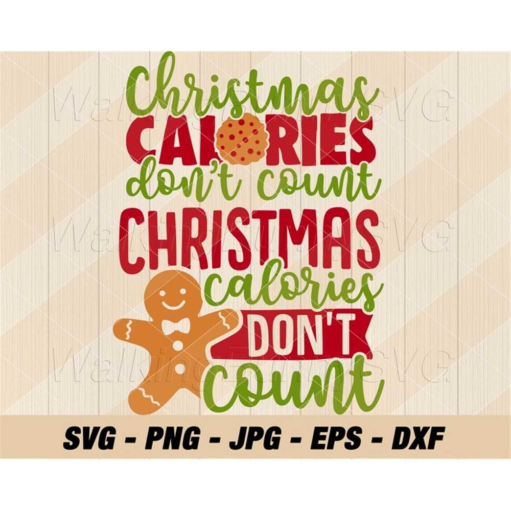 MR-2472023182955-christmas-calories-dont-count-svg-png-layered-funny-christmas-image-1.jpg