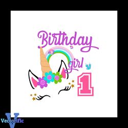 1st Unicorn Birthday Girl Svg, Birthday Shirt For Baby Girl Svg Files For Cricut, Silhouette Sublimation Files