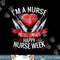 im a nurse and this is my week happy nurse week copy.jpg