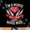 im a nurse and this is my week happy nurse week copy.jpg