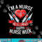 im a nurse and this is my week happy nurse week copy.jpg