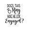 MR-2472023212857-does-this-ring-make-me-look-engaged-layered-cricut-design-cut-image-1.jpg