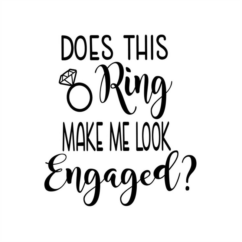 MR-2472023212857-does-this-ring-make-me-look-engaged-layered-cricut-design-cut-image-1.jpg