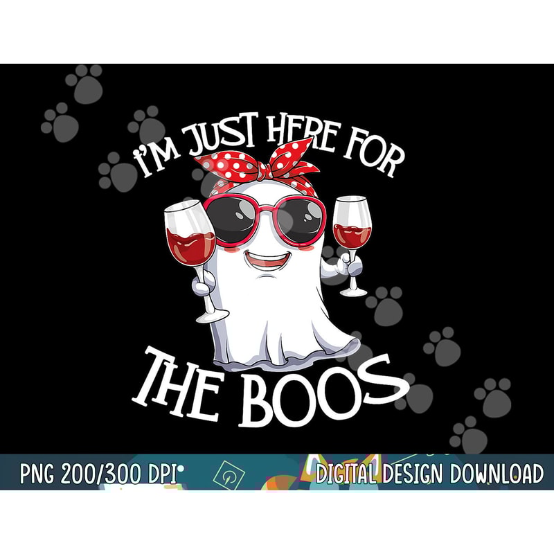 im just here boos halloween women ghost wine png.jpg