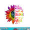 In a world full of grandmas be NaNa Sunflower png, sublimation copy.jpg