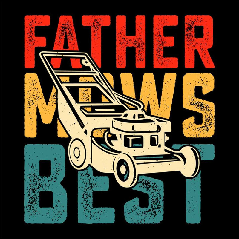 MR-2472023214842-father-mows-best-vintage-lawn-mowing-cricut-design-space-cut-image-1.jpg