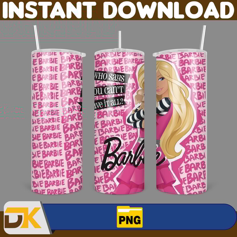 Barbie Tumbler Wrap, Come On Barbie Sublimation, Barbie Doll Tumbler Wrap, Lets Go Party Tumbler PNG, 20 oz Barbie Tumbler PNG (5).jpg