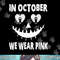 In October We Wear Pink Breast Cancer Jackolantern Halloween png, sublimation.jpg