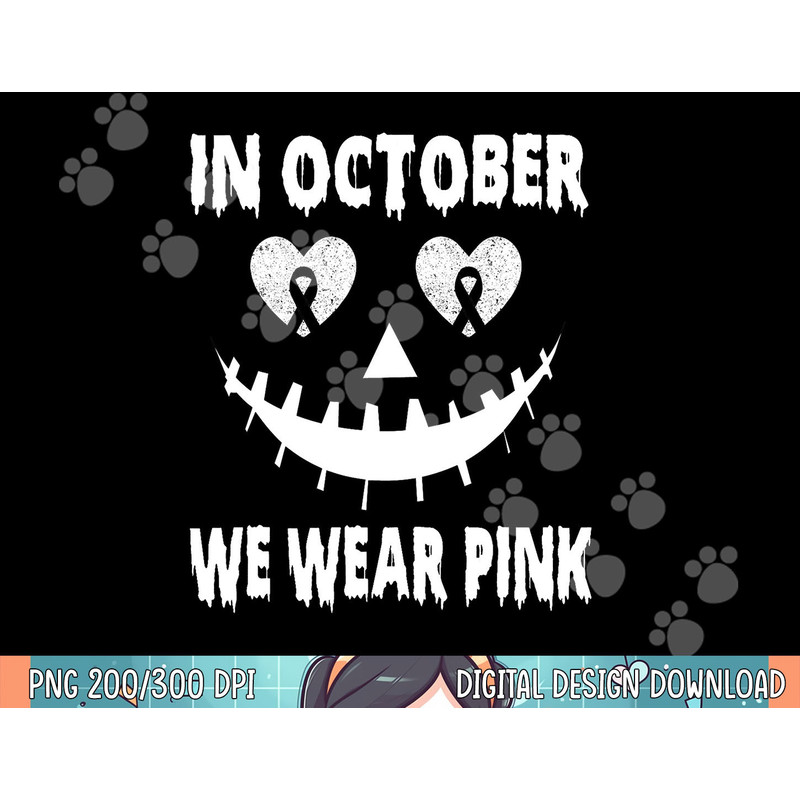 In October We Wear Pink Breast Cancer Jackolantern Halloween png, sublimation.jpg