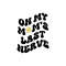 MR-247202322619-on-my-moms-last-nerve-retro-wavy-font-cricut-design-image-1.jpg