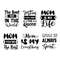 MR-247202322278-mom-quotes-bundle-mom-is-life-mom-is-always-great-mom-is-my-image-1.jpg