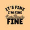 MR-247202323456-its-fine-im-fine-everythings-fine-cut-files-image-1.jpg