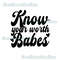 Know your worth babes inspirational quotes popular best seller png sublimation design download - 1.jpg