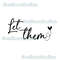 Let them inspirational quotes popular best seller png sublimation design download - 1.jpg