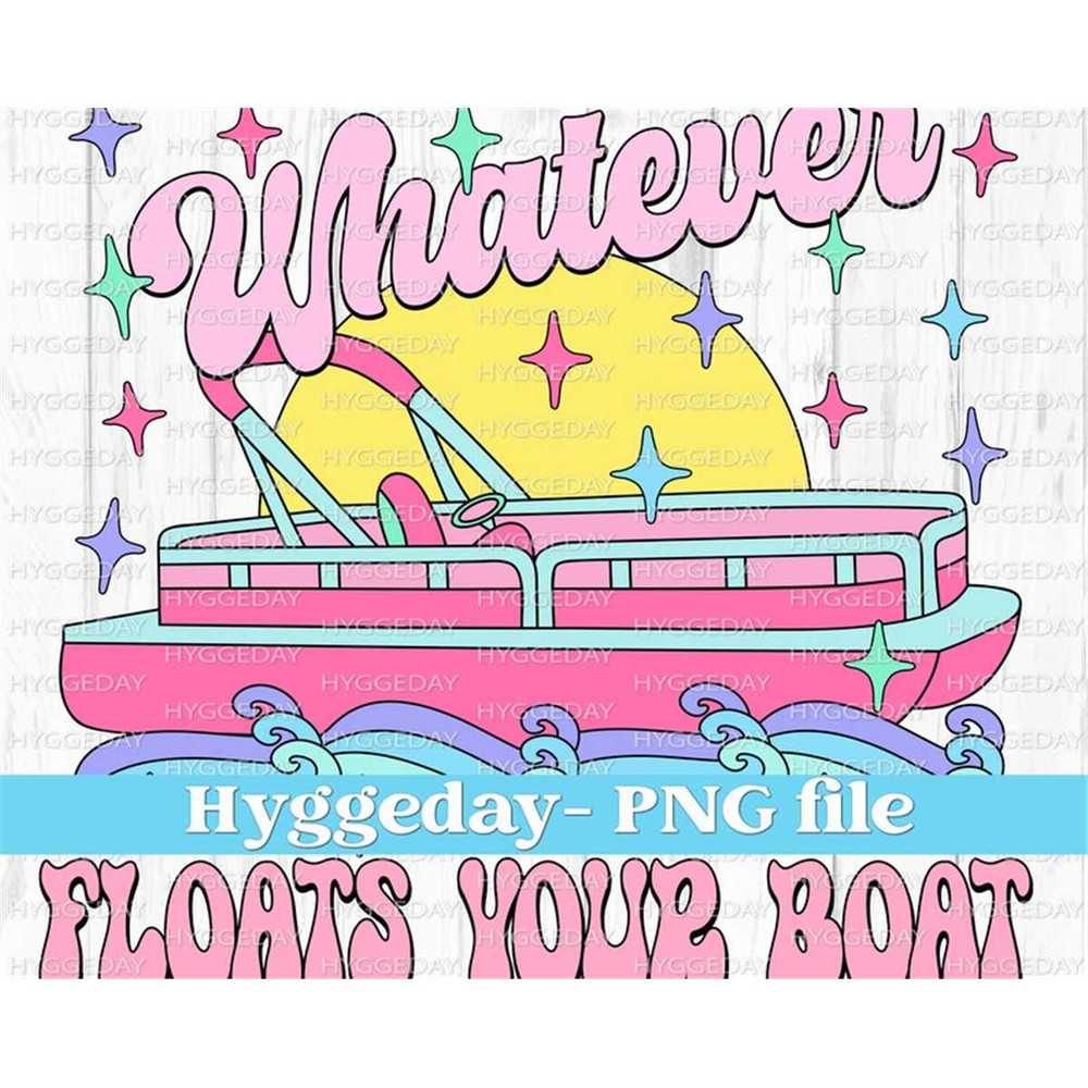 MR-257202381734-whatever-floats-your-boat-png-digital-download-sublimation-image-1.jpg