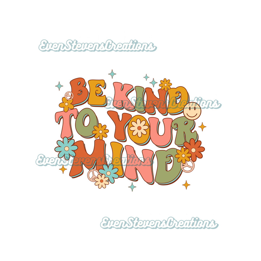 Retro be kind to your mind boho smiley face flowers mental health popular best seller png sublimation design download - 1.jpg
