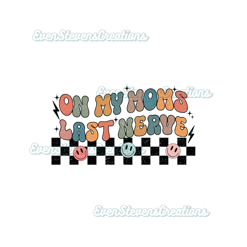 Retro vintage checkered smiley kid toddler infant on my mom's last nerve popular best seller trending png svg sublimation design download - 1.jpg