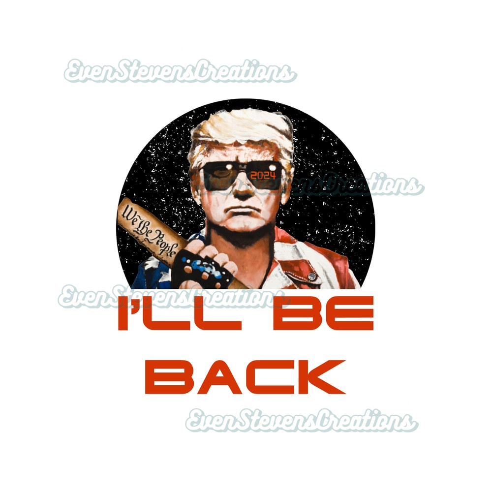 Donald Trump terminator trumpinator I'll be back 2024 FJB republican president popular best seller png sublimation design download - 1.jpg