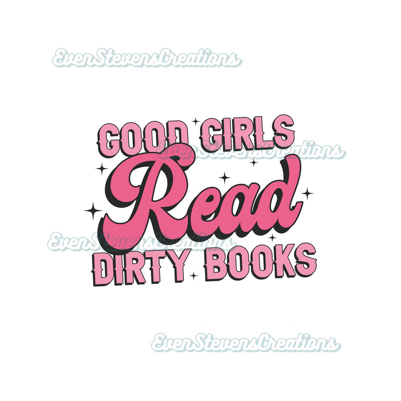 Good girls read dirty books smut reading retro pink popular best seller trending png svg sublimation design download - 1.jpg