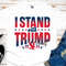 I Stand With Trump PNG file, Sublimation Designs Download, Digital, Trump 2024, Pro Trump, Anti Biden - 2.jpg