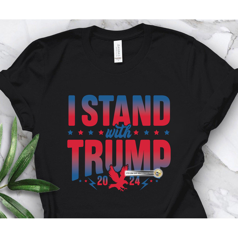 I Stand With Trump PNG file, Sublimation Designs Download, Digital, Trump 2024, Pro Trump, Anti Biden - 4.jpg