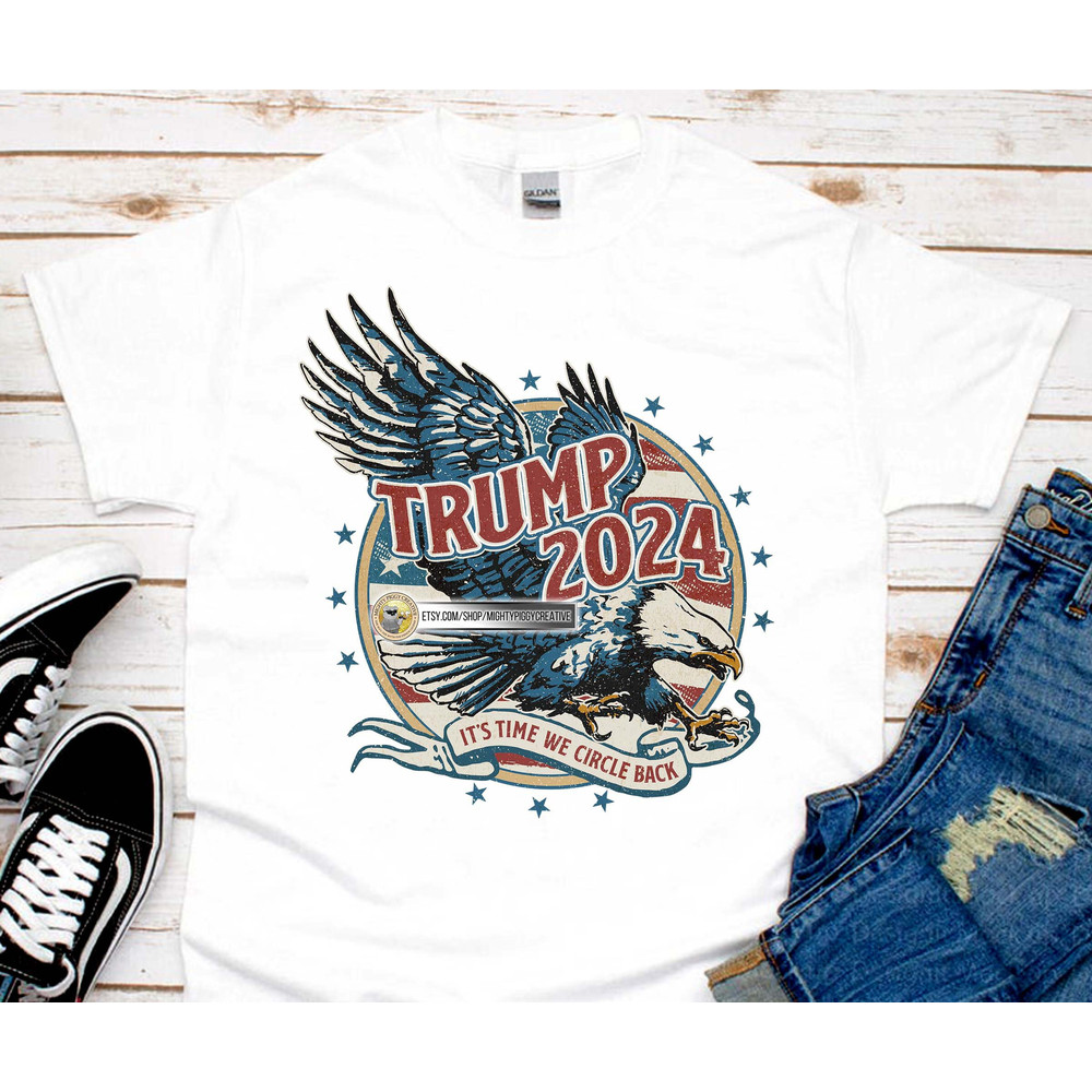 Trump 2024 PNG File, Sublimation Designs Download, Digital, It's Time We Circle Back, Let's Go Brandon, FJB, Eagle - 2.jpg