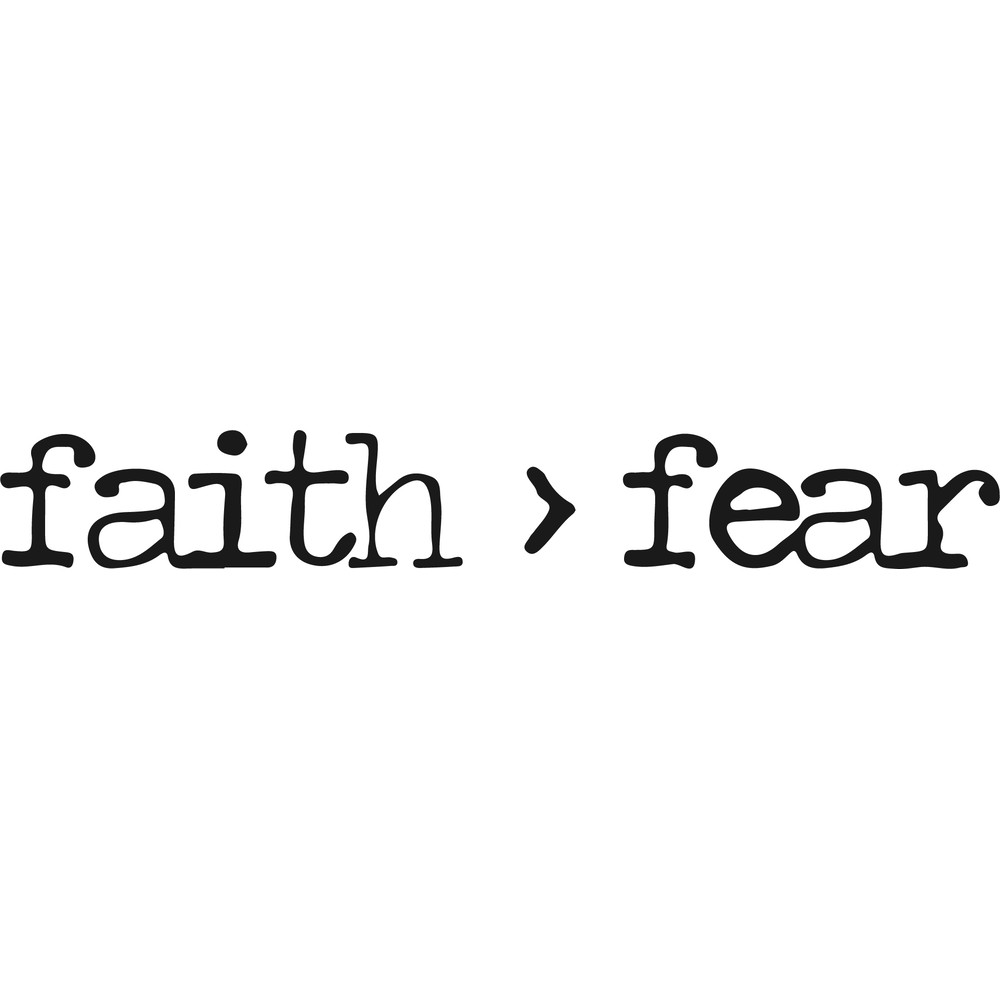 FAITH FEAR.jpg